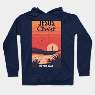 Jesus Christ is the Way Hoodie